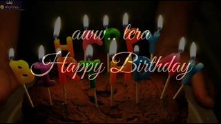 aww Tera happy birthday🎂 happy birthday whatsapp status [upl. by Audwin198]