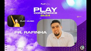 PLAY Conference 2k24 l SESSÃO 01 l Pr Rafinha [upl. by Nnyletak]