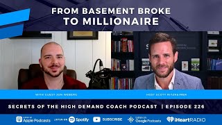 From Basement Broke to Millionaire with Jon Weberg  Ep 226 [upl. by Powers177]