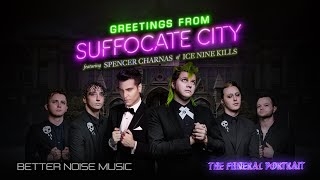 The Funeral Portrait ft Spencer Charnas of Ice Nine Kills  Suffocate City Official Music Video [upl. by Suoivart]