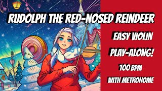 Rudolph the RedNosed Reindeer  SLOW EASY VIOLIN  100 BPM [upl. by Ymar]