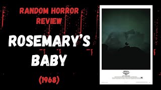 Rosemary’s Baby 1968  Random Horror Review [upl. by Aivirt]