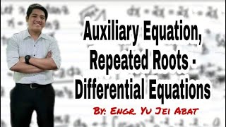 Auxiliary Equation Repeated Roots  Differential Equations [upl. by Nylaroc]