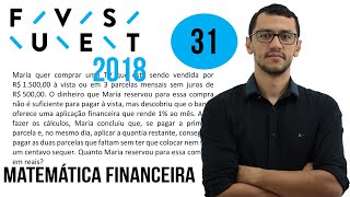 FUVEST 2018  Questão 31  Matemática Financeira Valor de Aplicação [upl. by Southworth]