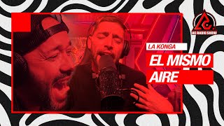 LA KONGA  quotEl Mismo Airequot En Vivo  AC RADIO SHOW [upl. by Pisarik]