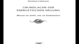 Energetische Heilung Hartmut Lohmann [upl. by Nikki972]