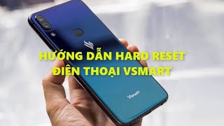 Hard reset Vsmart joy 4 done 100 xóa mật khẩu màn hình Vsmart joy4 [upl. by Josey805]