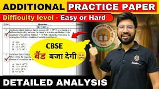 Detailed Analysis of Additional Practice Paper Physics 2024 Boards  CBSE Physics CLass 12 [upl. by Sarah]