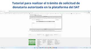 Tutorial para subir el trámite de Donataria Autorizada en la plataforma del SAT [upl. by Ahsinam711]