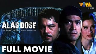 Alas Dose FULL MOVIE HD  Cesar Montano Christopher De Leon Sunshine Cruz [upl. by Libna]