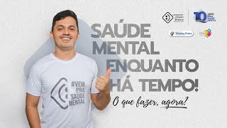 SAÚDE MENTAL ENQUANTO HÁ TEMPO  JANEIRO BRANCO 🏳️ [upl. by Clellan]