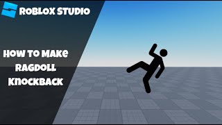 How to make Knockback and Ragdoll Combat in Roblox Roblox Studio Scripting Tutorial 2023 [upl. by Enajiram]