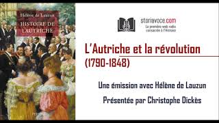 L’Autriche et la Révolution 17901848 avec Hélène de Lauzun 13 [upl. by Adaminah]