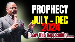 PROPHECY God Showed Me This Happenning July  December 2024  Prophet Shepherd Bushiri [upl. by Amisoc]