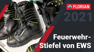 FLORIAN 2021 Neue innovative Feuerwehrstiefel von EWS [upl. by Ervin]