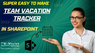 How to Create a SharePoint Team Vacation Tracker using Microsoft Lists  2023 Simple Guide [upl. by Suissac]