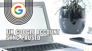 ❤️ TIPS Google Chrome Sync is Paused Problem How to Fix Google Account Sync Paused  How To [upl. by Ahseyd]