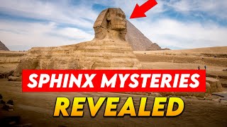 Unveiling the Mysteries of the Sphinx of Giza History Myths and Secrets [upl. by Yeca723]