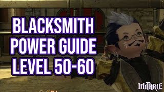 FFXIV 30 0784 Blacksmith 5060 Powerlevel Guide [upl. by Thacher]