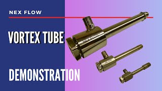 Nex Flow Vortex Tube Demonstration [upl. by Hibben]