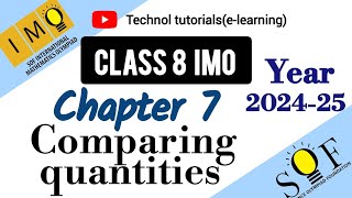 Class 8 IMO  chapter 7 Comparing Quantities  Maths Olympiad for grade 8  202425  IMO [upl. by Nalod401]