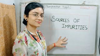 Sources of impurities l unit1 l Pharmaceutical analysis l 1st sem B pharma with notes HD 1080p [upl. by Jacy]