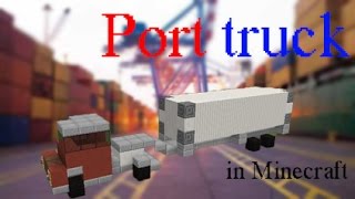 How to build a port truck in Minecraft [upl. by Allana]