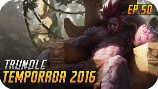 TRUNDLE  Pues sigue siendo buen jungla 3 [upl. by Healion]