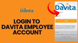 How to Log In as a DaVita Employee 2024 [upl. by Emlynne139]