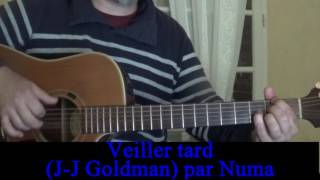 Veiller tard JeanJacques Goldman reprise guitare voix 1982 [upl. by Zulch]