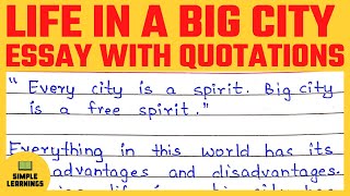 Life In A Big City With Quotations  Essay On Life In A Big City In English [upl. by Neuburger]