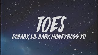 DaBaby  TOES Lyrics ft Lil Baby amp Moneybagg Yo quotMy heart so cold I think im done with icequot [upl. by Ailedroc]