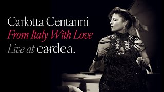 Carlotta Centanni Live at Cardea Sydney [upl. by Iveksarap]