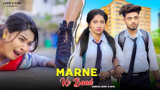 Marne Ke Baad  Pagli School Love Story  Pragnant Sad Video  School video  FT  Bony Ankita Riy [upl. by Harvison]