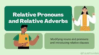 Relative Pronouns and Adverbs  Clauses  Future Founders [upl. by Stockwell273]