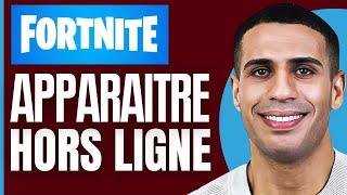 Comment Apparaître Hors Ligne Sur Fortnite  2024 [upl. by Refotsirc849]