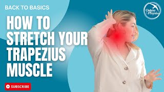 Back to Basics How to stretch your Trapezius muscle [upl. by Zetes]