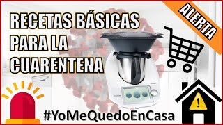 RECETAS BASICAS THERMOMIX PARA LA CUARENTENA [upl. by Carlynne]