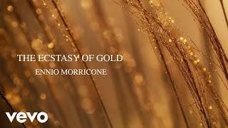 Ennio Morricone  The Ecstasy of Gold  The Morricone Masterpieces [upl. by Jenna]