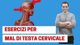 Mal di testa ad origine cervicale i 3 esercizi più efficaci [upl. by Anzovin]