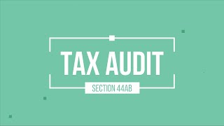 Tax Audit under Incometax Act Section 44AB and other practical aspects [upl. by Nnayar406]