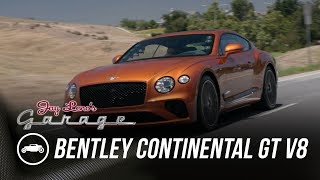 2020 Bentley Continental GT V8  Jay Leno’s Garage [upl. by Nahtnamas]