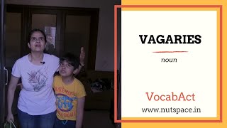 Vagaries Meaning  VocabAct  English Vocabulary Builder  NutSpace [upl. by Kyre]