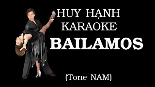 BAILAMOS  Tông Nam Gm Huy Hanh Kara SpanishEnglishVietnamese Sol thứ HUY [upl. by Oesile]