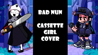 FNF Bad Nun but Cassette Girl sings actual lyrics  Friday Night Fever Mod OST [upl. by Ainot]