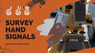 Geodetic Surveying  Survey Hand Signals [upl. by Uhp]