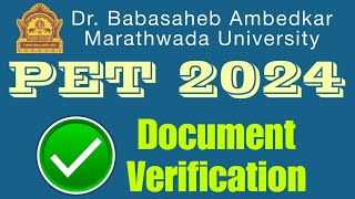 PET 2024  PhD Admission Test  BAMU  Document Verification [upl. by Tab]