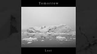 TOMORROW Lost  2024 [upl. by Eadwine]