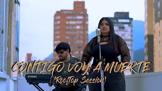 KAROL G Camilo  CONTIGO VOY A MUERTE Singger Cover RoofTop Session  4MoneyCompany [upl. by Smallman]