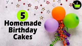 5 Easy Birthday Cake Recipes [upl. by Redienhcs]